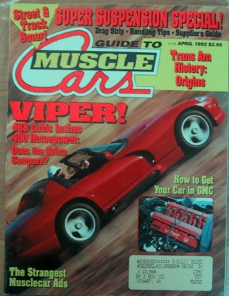 GUIDE TO MUSCLE CARS 1992 APR - NEW VIPER, 427 COBRA
